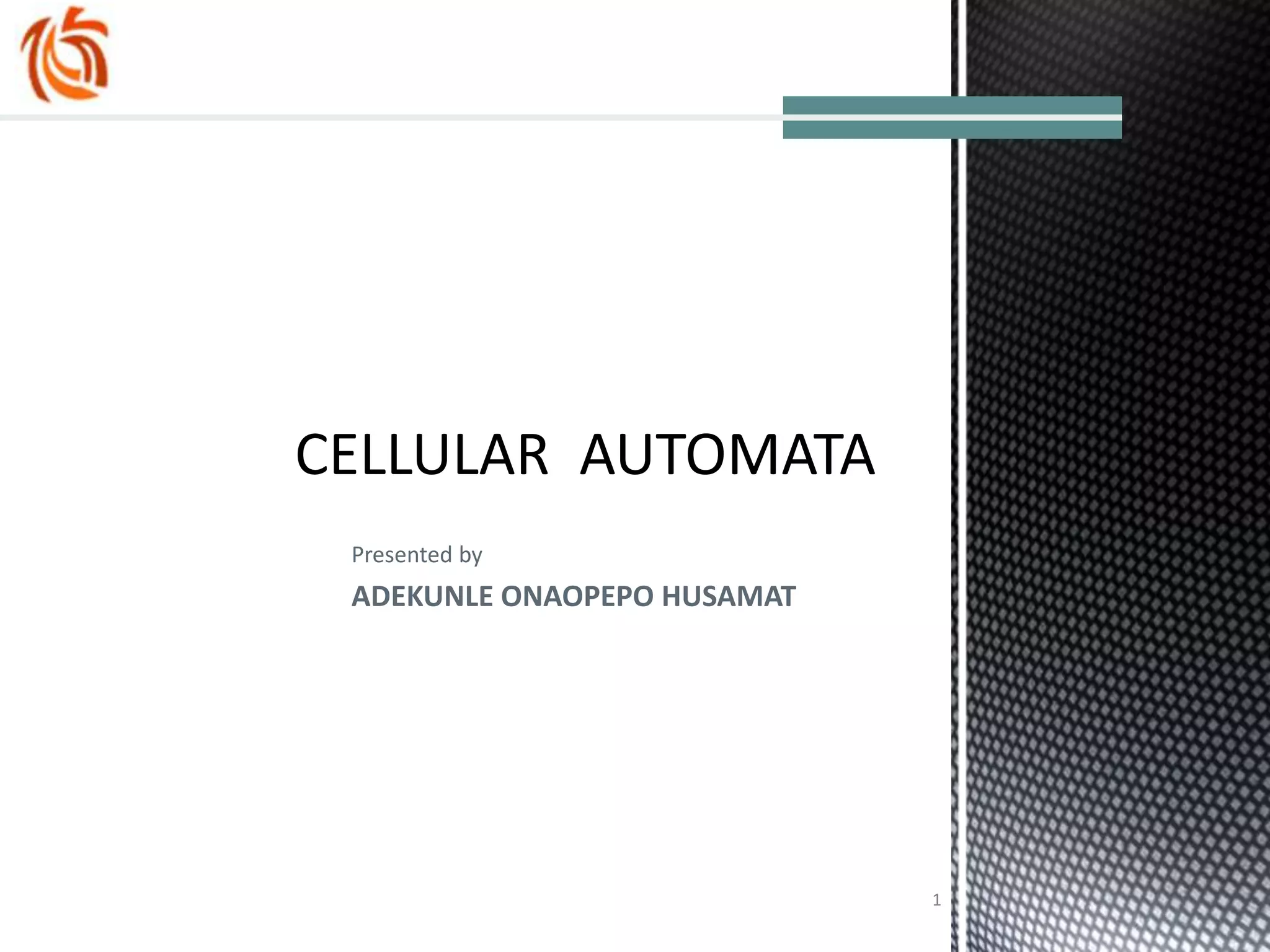 Presented by
ADEKUNLE ONAOPEPO HUSAMAT
1
 