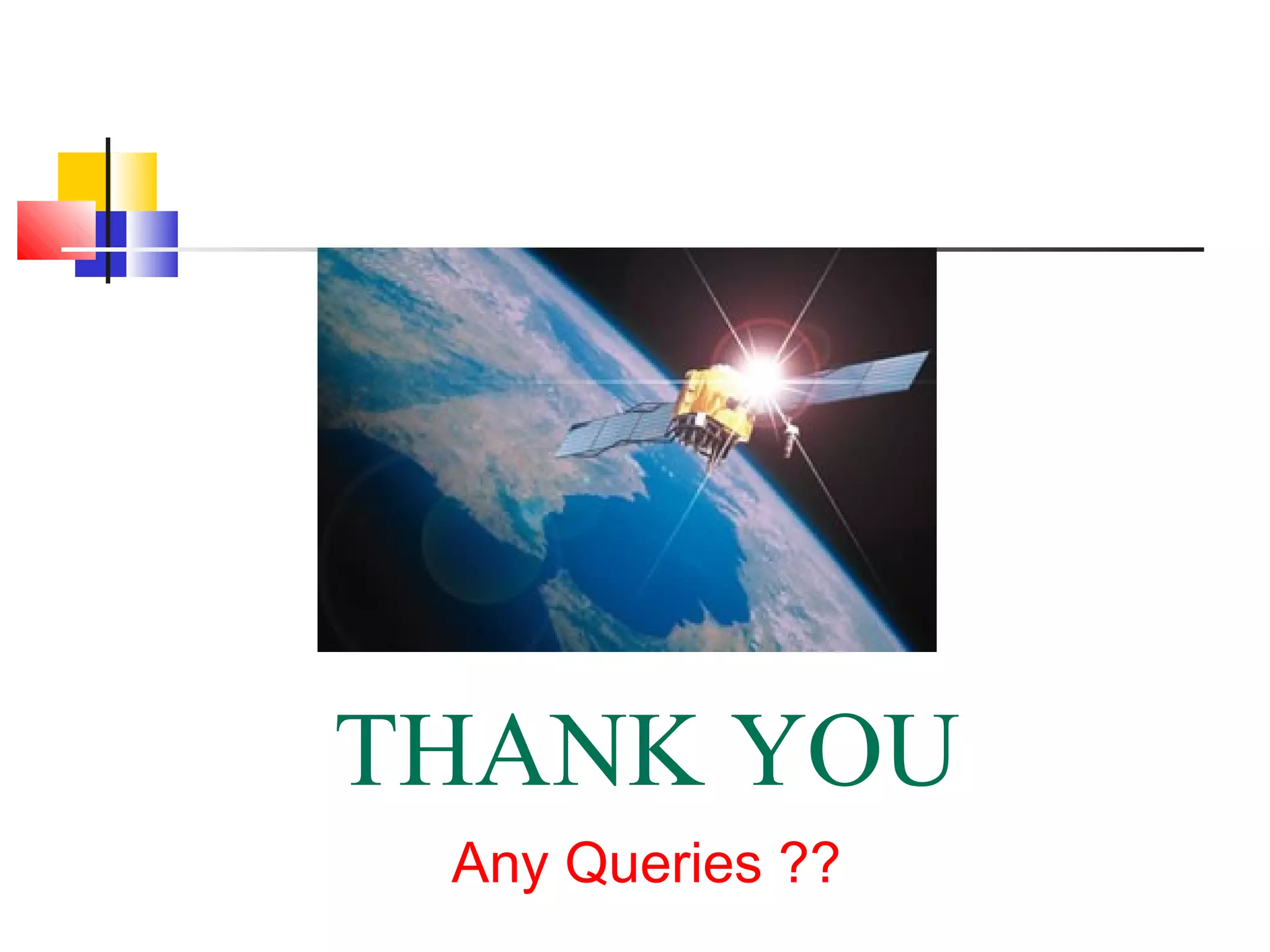 THANK YOU
Any Queries ??
 