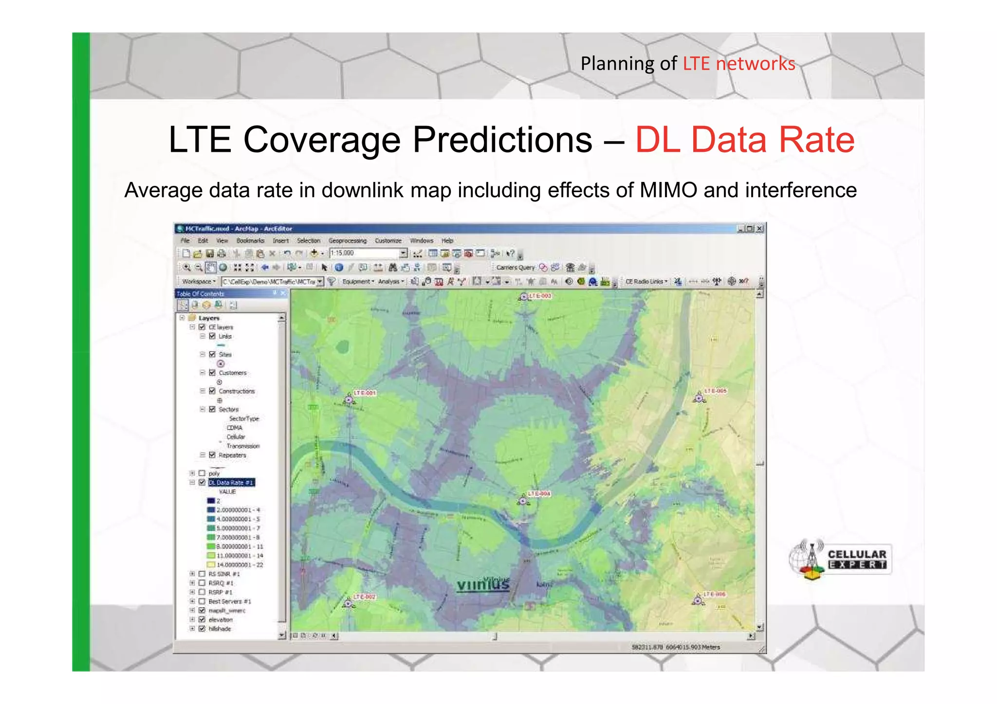 LTE Coverage Predictions – DL Data Rate
Average data rate in downlink map including effects of MIMO and interference
Planning of LTE networks
 
