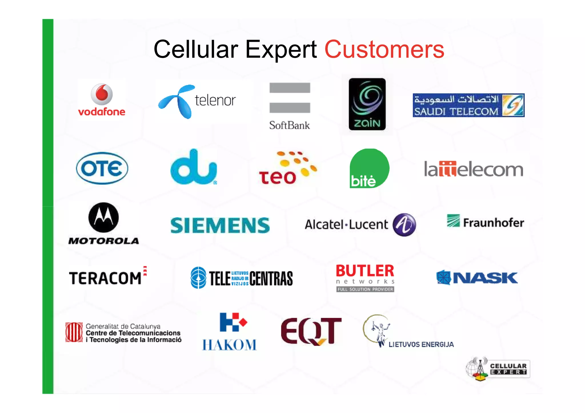 Cellular Expert Customers
 