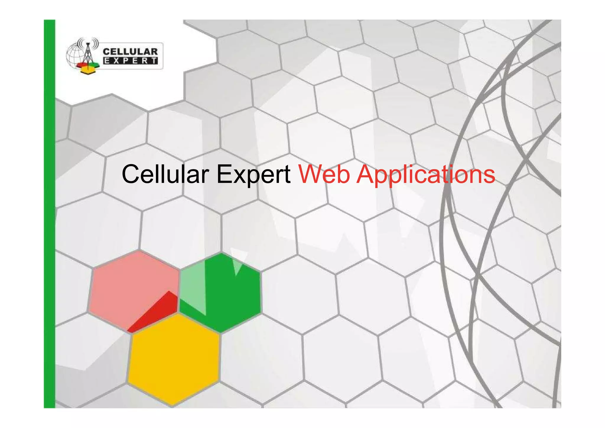 Cellular Expert Web Applications
 