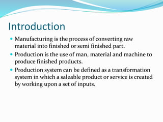 Cellular manufacturing
