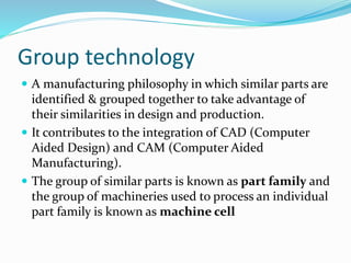 Cellular manufacturing