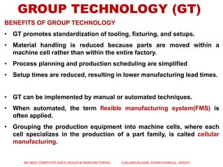 CELLULAR MANUFACTURING & FLEXIBLE MANUFACTURING SYSTEM - UNIT 5 - CAD ...