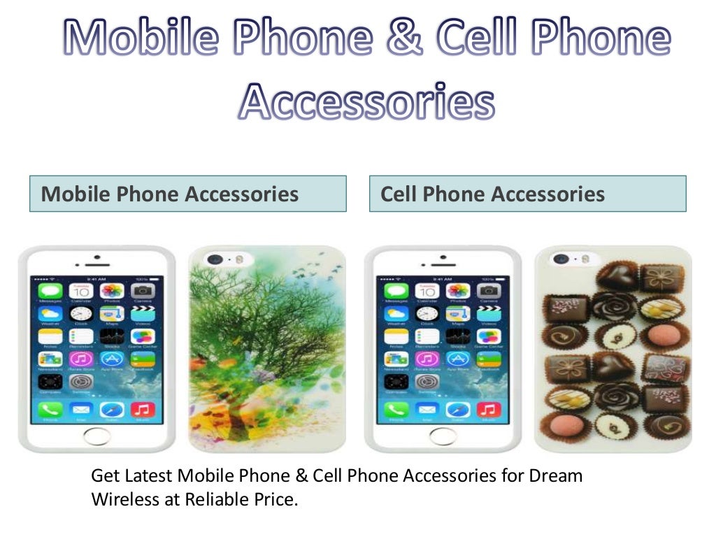 Cellular phone accessories dream wireless