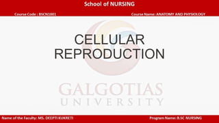 CELLULAR
REPRODUCTION
 