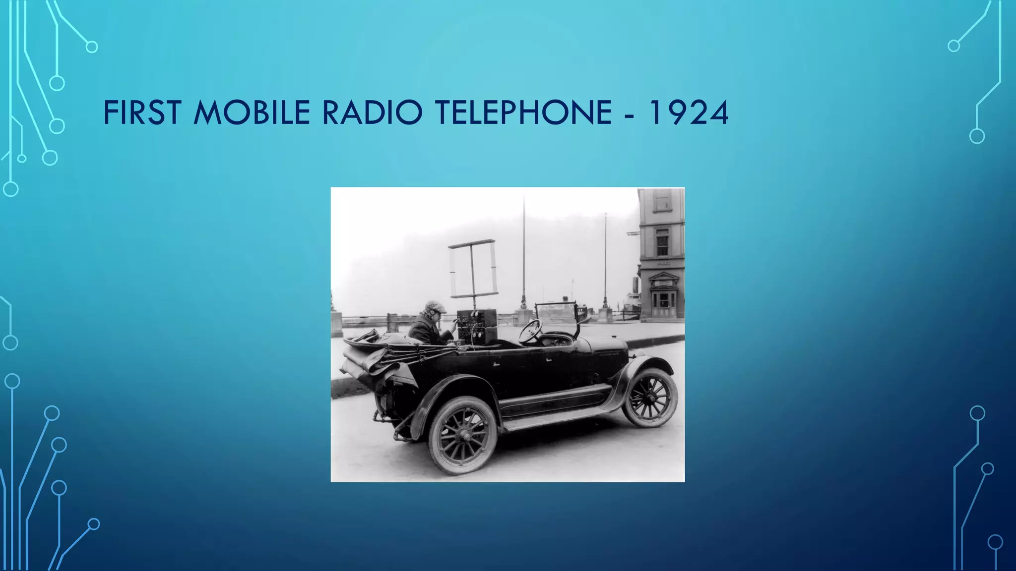 FIRST MOBILE RADIO TELEPHONE - 1924
 