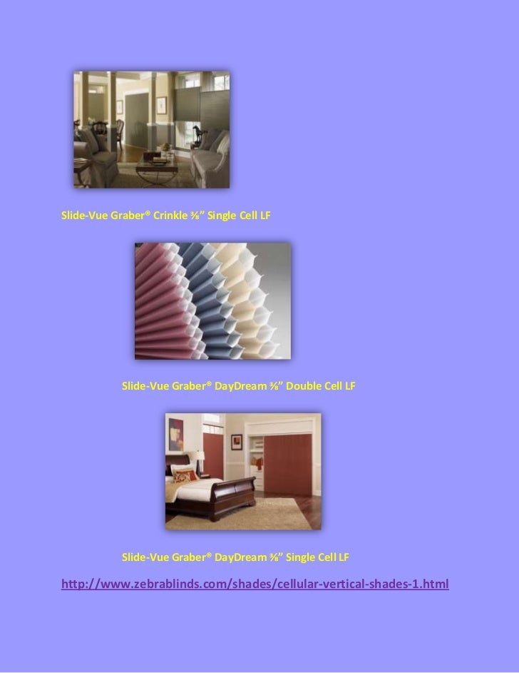 Cellular vertical shades 57