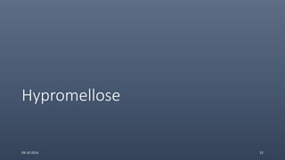 Hypromellose
09-10-2014 22
 