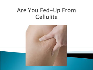 CelluTherm Eliminate Unsightly Cellulite