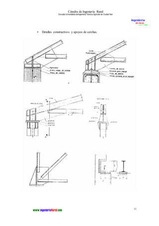 Cátedra de Ingeniería Rural
Escuela Universitaria deIngeniería Técnica Agrícola de Ciudad Real
11
• Detalles constructivos y apoyos de cerchas.
 