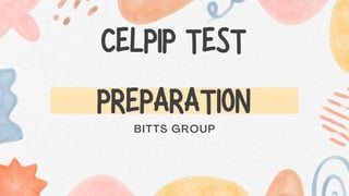 BITTS GROUP
CELPIP TEST
PREPARATION
 