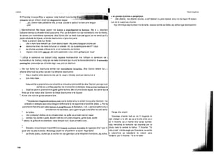Letersi I Teksti tregimtar
166
Paraja dhe shpirti
Grandeja s’kishte hall se do t’i tregonte te
nipit vdekjen e te atit; ajo qe e brente ishte se si
do t’i thoshte qe s’i kishte lene asnje dyshke;
ndaj mendohej te kerkonte nje shprehje per te
zbutur kete te vertete te hidhur. T’i thoshte: “Te
vdiq yt ate”, s’ishte asgje per Grandene, se eshte
e natyrshme qe baballaret te vdesin para
femijeve; por t’i thoshte: “Te la ne kater
® Prandaj mosperfillja e vajzave ndaj babait nuk bs hte thjesht ves i tyre, por ves i nje *
shoqerie qe po shkon drejt nje degjenerimi moral:
! ...po u benin nder parave te mia, jo mua. Q'bote e qelbur! la kam pire lengun
une!
j Marredheniet Ate-Vajza jepen ne kulmin e shperfytyrimit te familjes. Ato e «, deshen
babane derisa ia zhvaten krejt pasurine.Por,po te futemi ne nje nentekst s me te thelle,
te zones se instinkteve njerezore, xha Gorioi del ne thelb baba ■' egoist, ai ne vend qe t’u
jepte edukate te bijave, e blinte dashurine e tyre me para.
: Kete e pranon vete kur thote:
t, Une e kam lare mekatin qe i kam dashur teper. Ato jane shpaguar shume per
■ dashurine time, me kane torturuar si xhelate. Ah, sa budallenjjane eterit? I doja
j aq shume sa prape shkova te to, si ai kumarxhiu ne bixhoz.
« Vajzat e mia ishin vesi im: ato ishin padronet e mia, ishin gjithgka per mua!
* Lidhja e varesise se babait ndaj vajzave krahasohet me lidhjen e varesise se s
kumarxhiut ne bixhoz, ndaj qe ne kete moment ajo mund te konsiderohet si ® semundje
patologjike (semundje qe s’kishte ilag), ves, por jo dashuri.
r Ne nje kohe kur dashuria eshte nje marredhenie reciproke, Xha Gorioi vetem ka i?
dhene dhe nuk ka pritur qe ato t’ia kthejne dashurine:
* Kaq e madhe ishte dashuria ime per to, saqe s’mbetej vend per dashurine e
a: tyre ndaj meje...
Frika eshte e pranishme ne shpirtin e mbushur plotankth te xha Gorioit, por ajo nuk
eshte se u shfaq papritur ne momentin e vdekjes; frika se mos humbase te
3 bijatka qene e pranishme gjate gjithe kohes.Me shume sesa vajzat, ka qene kjo ■
frike qe e ka nxitur xha Gorioin ta bleje dashurine e te bijave:
", Kurse une rrija ne gjunje perpara tyre...
6
Pershkrimi i fragmentit eshte aq real, sa te duket sikur e sheh me syxha Gorioin ' ne
shtratin e vdekjes apo sikur degjon klithmate tij ne agonine e funditte jetes. .a, Por ky
pershkrim fletdhe per stilin tipizues e pergjithesues te Balzakut, i cili » personazhin e tij e
shnderron ne nje baba,qe e gjen ne gdo kohe dhe ne cdo vend
* te botes.
4 Une protestoj! Atdheu do te shkaterrohet, ne qofte se prindet merren neper
i-. kembe. Kjo eshte e qarte. Boshti rreth te cilit sillet shoqeria, gjithe bota, eshte
'* atesia; te gjitha do te shemben, nese femijet nuk i duan prindet e tyre...
$
* Balzaku shquhetper mjeshtfirine e kapjes se pikave dramatike te ngjarjes dhe "per t’i
guar ato ne pika kulmore. Monologu jepet ne shperthim e siper. Nga fjalet
* qe thote plaku, duket qe ai eshte ne nje gjendje sa te kthjellet mendore, aq edhe
« ne gjendje zjarrmie e pergartjeje.
* (Me dhemb, me dhemb shume, o zot! Mjeket, ku jane mjeket, sikur te ma hapin ® koken,
nuk do te vuaja kaq shume).
Kjo dhimbja kap kurben me te larte, sepse eshte sa fizike,aq edhe nga deshperimi:
 