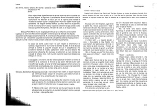215
shkaterrime
krime.
Xhuzepja nuk e mori menjehere, zgjati doren
e djathte dhe, i hutuar, pa se doren e majte e
kishte bosh. Uli koken dhe prane kepuceve te tij
te grisura pa kesulen e zeze qe nxinte si ndonje
sorre e ngordhur, u perkul, e mori serish, ndezi
cigaren, tundi koken dhe, pasi nxori nga hundet
e nga goja tymin, shikoi oficeret qe e veshtronin
si hetues te qete, dhe foli:
-E shikoni kete? — u tregonte kesulen e
zeze. — Dua patjeter ta mbaj. Patjeter. Une
s’jam fashist!- dhe fjalet dukej se i dilnin me zor
sikur kishte nje komb ne gryke. - Te tjere, qe
tani mund t’ju nderojne me grusht sa te hidhen
pertej detit, mund te jene fashiste. Veq une jo...
-Mire, o Xhuzepe, po pse? C’e mban akoma
kete paqavure te felliqur? - e pyeti me te mire
majori.
- Me duhet!
Majori qeshi. Deshi ta linte te ikte, por ja qe
kersheria e nxiste qe ta zgjidhte misterin e ketij
qendrimi te Xhuzepes. Lekes i vinte keq, por
edhe i vinte plasje me kete kokeshkrete. “Do te
kete ndonje hall ky, se fashistet e ligj s’jane
mendjelehte te ngulin kembe per te tilla
budallalleqe”. Majori nisi te ecte me syte ngulur
ne dysheme. Kur afrohej te valixhja e hapur,
ndalej dhe me keqardhje tundte koken per
katandine e Xhuzepes. Italiani tani thithte me
dendur bishtin e cigares, qe gati po i digjte
gishterinjte. Pa e pare fare, se syte i kishte
ngulur tek toger Leka, e hodhi tutje.
- Me duhet, sa te shkoj ne fshat! — foli.
Te dy oficeret e pane me tjeter sy tani,
Letersi
dhe krime, ndersa italiania Ana eshte e pales qe i kreu
ato
Duke ndjekur kete linje shkrimtari do te ece neper nje teh te mprehte:do
ta lejoje togerin e Sigurimit t’i nenshtrohet zerit te brendshem dhe te
dashurohet me italianen e bukur apo do te nxjerre para mekatit te
“molles se ndaluar” fuqine e pergjegjesise? Romani “Qyteti i fundit" sjell
mjeshterine e te rrefyerit te Petra Markos, qe, i futur vete mes dy zjarreve,
arrin te manovroje dhe t’u krijoje hapesire artikulimi te dyja poleve, duke
realizuar portrete komplekse, ne radhe te pare, si ai i toger Lekes.
Shtresat Petro Marko nuk le asgje pa pershkruar qe ka lidhje me personazhet
kuptimore qe permend.Pershkrimi i peizazhit eshte ne raport te zhdrejte me at§ dhe
mesazhet te psikologjise se personazheve.Ai pershkruan dhe gjendjete njerezve apo dhe
veprimete tyre ndonjehere vulgare e ndonjehere te pakuptimta;duke na shpjeguar se si
njerezit mund te transformohen perballe sfidave te medha e te pashpresa.
Si human qe eshte, autori nxjerr ne pah natyren e dhembshur te
njerezve, veganerisht ne momentet e veshtira te jetes. Ai do te zbuloje
armiqte e vertete te popullit shqiptar dhe jo t’i pergjithesoje me
emertimin fashiste te huajt e pafajshem, vetem se jane italiane. Me
pershkrimet e thjeshta dhe dialogue e natyrshem, ai ruan brenda nje
mesazh te fshehur mire, i cili mund te kuptohet nepermjet detajeve qe
shfaqen re roman.
Linja detektive e romanit i nxit dhe vete lexuesit qe te ndihen si te tille, te
mbledhin e te analizojne te dhenat qe jep autori. Me kete autori sjell
mesazhin se te gjithe e kane te lehte te paragjykojne dhe te arrijne ne
perfundime te pershpejtuara,por e verteta, sidomos para nje katastrofe
shoqerore, asnjehere nuk eshte e lehtg per t’u zbuluar.
Toleranca, dhembshuria dhe dashuria universale e njerezve per njeri- tjetrin, si vegori kryesore
qe ndihmojne ecjen perpara te shoqerise, jane idete humane e
etike qe do te na percjelle autori me prozen e tij.
Dashuria midis prostitutes Ana-Maria dhe oficerit te ri Leka, qe ne
sy te shoqerise dhe moralisteve ishte nje dashuri e pamundur,vjen
jo aq me qellimin romantik, sesa si mesazh human i vepres.
P. Marko eshte i pari shkrimtar qe pati kuraje krijuese te preke
sfera delikate,te rrezikshme,te realitetit shqiptar te kohes, pasojat
e te cilave i ndjeu gjithe jeten.
■ - - Teksti tregimtar
Koment - KESULA E ZEZE
Fragmenti eshte shkeputur nga “Nata e pare”. Raqi gjen Xhuzepen me kesulen qe perfaqeson fashizmin dhe e
raporton menjehere tek toger Leka, ne menyre qe ky i fundit dhe majori ta ndeshkojne. Majori dhe Leka shkojne
menjehere te shqyrtojne situaten dhe fillojne te bisedojne me te. Fragmenti fillon kur majori i ofron Xhuzepes nje
cigare.
se zeri i Xhuzepes kishte ndryshuar. Majori u
ndal. Me koken pak te vaisur, e veshtronte duke
pritur se q’do te thoshte.
- Aty, ne fshat, kemi njefare kavalier
Agostinuqi. Ai, nje dite me thirri ne vilen e tij dhe,
pasi me gostiti me vere, me tha: “E, Xhuzepe,
afron koha t’i thuash lamtumire varferise!”. Une
e pashe i habitur. “Me ndihmen e Zotit dhe te
zoterise suaj!” — i thashe.
Dukej se Xhuzepja tani merrte fryme lirisht.
Buzeqeshi. Dhe sa drite jep buzeqeshja e nje te
mjeri! Edhe majori, edhe toger Leka
buzeqeshen, kot ose kushedi, ndoshta tani
shprehja e Xhuzepes bente qe t’u lehtesohej
edhe ketyre diqka qe i shqetesonte per kete
njeri.
- Pastaj? - e pyeti Leka.
- Une jam beqar... atehere isha me i ri... dhe
me simpatik... me iku kapaku i kokes, se aty
mendoja me q’menyre, me g’magji do t’i thosha
lamtumire varferise! “Mbase kushedi do te me
jape per grua motren e tij leneshe. Ajo eshte
shume me e madhe se une, eshte shemtire,
kurse une...” Isha simpatik atehere! Tani? Tani
as nena ime s’me njeh. Keshtu mendoja une i
ziu, qe me kishte bere vera te kurdisja me
shume endrra... “Po, Xhuzepe! Do t’i thuash
adio fukarallekut. Erdhi ora!” “Shyqyr!— i thosha
une - si ta kete thene i madhi Zot dhe fisnikeria
juaj”. Dhe, ndersa une i gjori flisja me gjuhe qe
dukej se lepinte lumturine, ai shpalosi nje gje...
Une kisha ulur syte i prekur dhe nuk e pashe
fare kur erdhi e
bogmenf ef jane marre nga "Qy teti i f undit"; Petro M a rk o ; botoi: "Omsca".
 