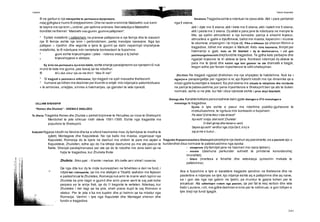 Letersi Teksti dramatik
241
® ne garkun e nje mbrapshtie te permasave tejnjerezore,
ndaj gjithgka e humb ® drejtpeshimin.Dhe ne rastin e krimitte Makbethit nuk kemi
te bejme me nje krim 0 ordiner,per qellime ordinere.Nenvetedija e Makbethit
tronditet ne themel: “Makbethi vrau gjumin, gjumine pafajshem".
* Epiteti metaforik i oafaishem na praneve pafajesine e nje femije dhe te vrasesh
nje ® femije eshte nje krim i perbindshem, pertej mendjes njerezore. Nga kjo
pafajesi s rrjedhin dhe vegorite e tjera te gjumit qe dalin nepermjet shprehjeve
metaforike, te ® ndertuara mbi nentekste kontrastesh te fuqishme:
s
gjumi eshte kryeushqyesi i jetes - ndersa vrasja e tij behet
s kryeushqyese e vdekjes.
Ky krim me permasat e nje krimi biblik, eshte shenje paralajmerimi se njerezimi © nuk
mund te kete me gjume, pas kesaj qe ka ndodhur:
® M’u duk sikur nje ze me thirri: “Mos fli me!”.
* Si tragjedi e pasioneve shfrenuese, kjo tragjedi na sjell mesazhe thellesisht
* humane qe lidhen me deshiren per triumfin e virtytit mbi ndjenjate pakontrolluara
« te ambicies, urrejtjes, smires e hakmarrjes, qe gjenden te vete njerezit.
UILLIAM SHEKSPIR
“Romeo dhe Zhulieta” - SKEMA E ANALIZES
Struktura Tragjedia eshte e ndertuar ne pese akte: Akti i pare perbehet
nga 5 skena;
akti i dyte me 6 skena; akti i trete me 5 skena; akti i katert me 5 skena;
akti i peste me 3 skena. Dy aktet e para jane te ndertuara ne menyre te
title, qe sjellin atmosferen e nje komedie: pamja e sheshit kryesor,
atmosfera e gjalle e dyluftimeve, ballot me maska, kapercimi i mureve
te oborreve, shpengimi i te rinjve etj. Pika e ktheses qe shenon fillimin e
tragjedise, lidhet me vrasjen e Markutit. Ketu rinis hasmeria, thirrjet per
hakmarrje e gjak; ketu ze fill fataliteti i dy te dashuruarve, i cili gon
pashmangshmerisht drejtfunditte tragjedise. Te gjitha keto perbejne dhe
ngjarjet kryesore te tri akteve te tjera. Kontrasti ndermjet dy akteve te
para me te tjerat dhe kalimi nga toni gazmor ne ate dramatik e tragjik,
tregon edhe per forcen mjeshterore te stilit shekspirian.
Zhvillimi Ne tragjedi ngjarjet zhvillohen me nje shpejtesi te habitshme. Nuk ka i
ngjarjeve parapergatitje per ngjarjen e re; ajo thjesht ndodh me nje dinamike qe e
mban gjalle kureshtjen e lexuesit. Ka plot skena me situata te ndryshme dhe incidente
ne pamje te pabesueshme,por pena mjeshterore e Shekspirit ben qe ato te duken
normale, ashtu si ne jete, kur fati i disa njerezve eshte i prire drejt fataiitetit.
Dialogu dhe Karakteristikate personazheve dalin gjate dialogeve dhe monologeve
monologu te tragjedise.
Gjuha e tyre eshte e pasur me ndertime poetiko-gjuhesore te
mrekullueshme, te ngritura mbi kontrastin e fuqishem:
Te dhena Tragjedia Romeo dhe Zhulieta u perket krijimeve te Periudhes se rinise te Shekspirit.
Mendohet te jete shkruar rreth viteve 1591-1595. Eshte nga tragjedite me
popullore te Shekspirit.
Subjekti Ngjarja ndodh ne Verone dhe ka si sfond hasmerine mes dy familjeve te medha te
qytetit, Montageve dhe Kapuleteve. Ne nje ballo me maska, organizuar nga
Kapuletet, Romeoja do te bjere ne dashuri me shikim te pare me vajzen e
Kapuleteve, Zhulieten; edhe ajo do t’ia ktheje dashurine po me ate pasion te
flakte. Shenjat paralajmeruese per ate qe do te ndodhe me vone dalin qe ne
hyrje te tragjedise, kur Zhulieta thote:
Zhulieta: Shko pyet. - N’eshte i martuar, M'u befte varri shtrat’i nuserise.
Qe nga dita kur dy te rinjte kurorezohen ne fshehtesi e deri ne fund, i
ndjek fati i mbrapshte, qe nis me vdekjen e Tibaltit, vazhdon me fejesen
e padeshiruar te Zhulietes,Romeoja nuk arrin te marre vesh lajmin se
Zhulieta ka pire ilagin e gjumit dhe arrin prane varrit te saj pak kohe
perpara se te arrije frati, qe do t’i tregonte te verteten. Nderkaq, kur
Zhulietes i del ilagi qe ka pire, sheh prane trupit te saj Romeon e
vdekur. Per te jeta s’ka me kuptim dhe pi helmin qe ka mbetur nga
Romeoja. Varrimi i tyre nga Kapuletet dhe Montaget shenon dhe
fundin e tragjedise.
Pa dale! Q'drite feks’n’ate dritare?
Ajo esht’ lindja, diell esht’Zhulieta!
O diell gkrep dhe henen e venit,
Sepse ajo esht’ verdhur nga zilja Qe ti, e bij e
saj je me e bukur...
Tragjedia Kryepersonazhet e Shekspirit perjetojne nje dashuri aq pasionante,sa e pasionit ajo u
kundervihet disa normave te patolerueshme nga epoka:
- shoqerore (dy familjet jane ne hasmeri me njera-tjetren);
- morale (dashuria perkunder vullnetit te prinderve konsiderohej
imoralitet);
- fetare (martesa e fshehte dhe vetevrasja quheshin mekate te
pafalshme).
Ana e fuqishme e tyre si karaktere tragjedie qendron ne thellesine dhe ne
pastertine e ndjenjes se tyre; kjo ndjenje eshte aq e pafajshme dhe aq naive,
sa i gon ata nga nje gabim ne tjetrin, pa mundur te gjejne kohen per te
arsyetuar. Ata udhehiqen vetem nga pasioni, qe per fat te keq verbon dhe vete
fratin Laurens,i cili, me gjithe deshiren e mire per te ndihmuar, e gon lidhjen e
tyre drejt nje fundi tgagjik.
 