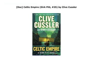 [Doc] Celtic Empire (Dirk Pitt, #25) by Clive Cussler
Celtic Empire (Dirk Pitt, #25) An ancient mystery becomes an all-too-real modern threat for Dirk Pitt and his colleagues, in an extraordinary adventure novel in one of suspense fiction's most beloved series.The murder of a team of U.N. scientists while investigating mysterious deaths in El Salvador. A deadly collision in the waterways off Detroit. An attack from tomb raiders on an archeological site along the Nile. Is there a link between these violent events? The answer may lie with the tale of an Egyptian princess forced to flee the armies of her father three thousand years ago.From the desert sands of Egypt to the rocky isles of Ireland to the deepwater lochs of Scotland, only Dirk Pitt can unravel the secrets of an ancient enigma that could change the very future of mankind. By : Clive Cussler
 