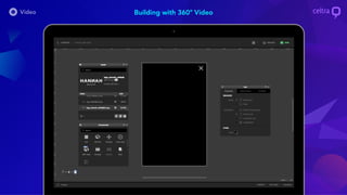 Building with 360º Video
 