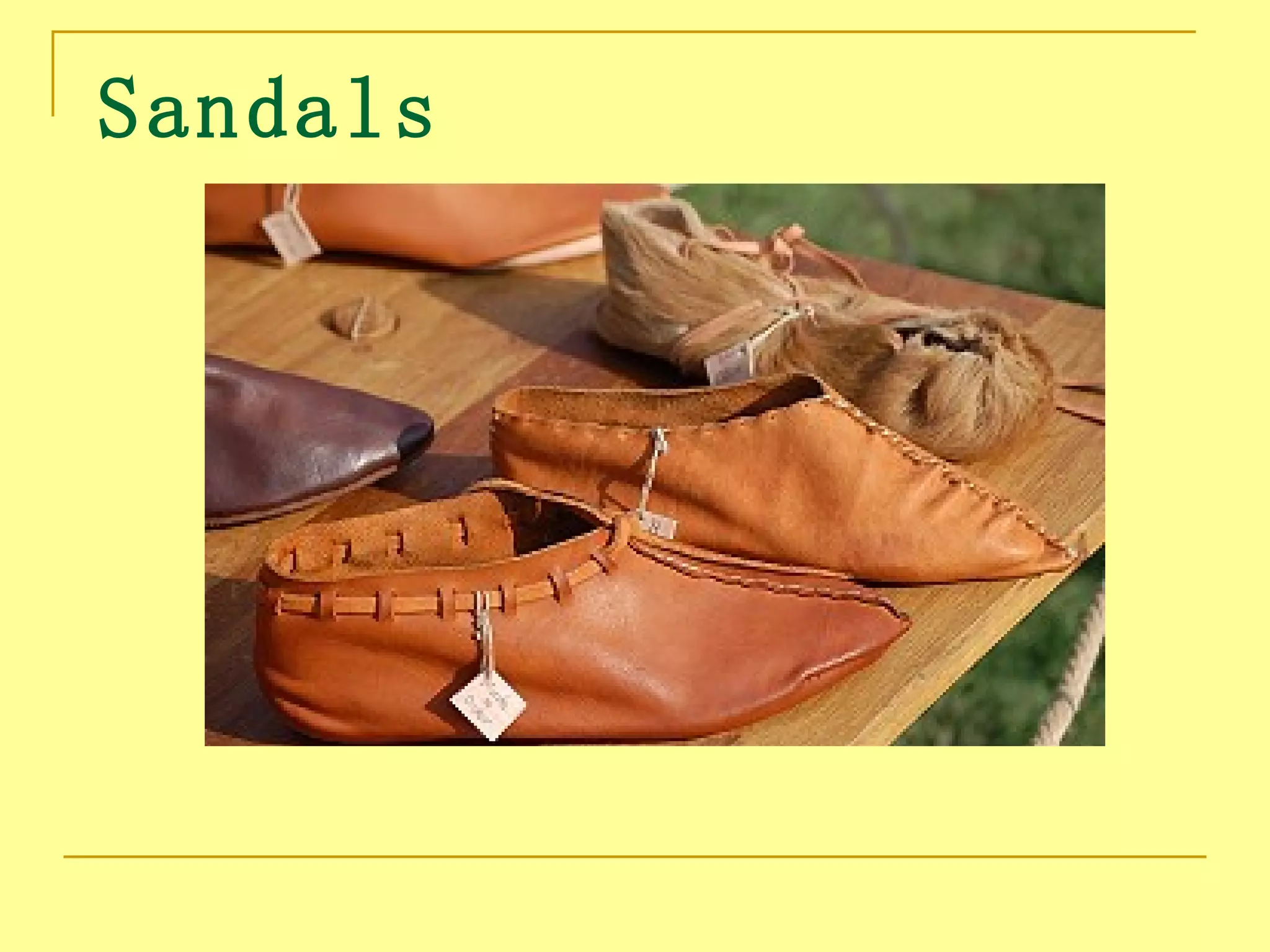 Sandals
 