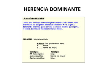 HERENCIA DOMINANTE
 