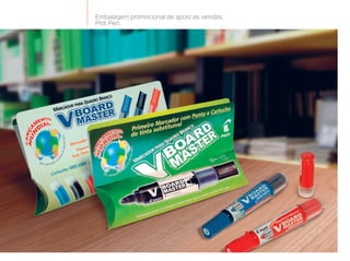 Embalagem promocional de apoio as vendas.
Piot Pen.
 