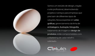Portfólio Célula Design