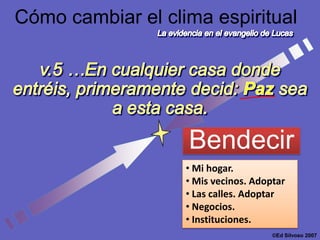 Durante la Alabanza y Adoración; Observa y Anima.