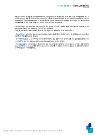 Comprendre et piloter l'expérience client - Consumerlab - Avril 2013