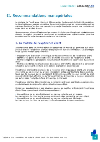Comprendre et piloter l'expérience client - Consumerlab - Avril 2013