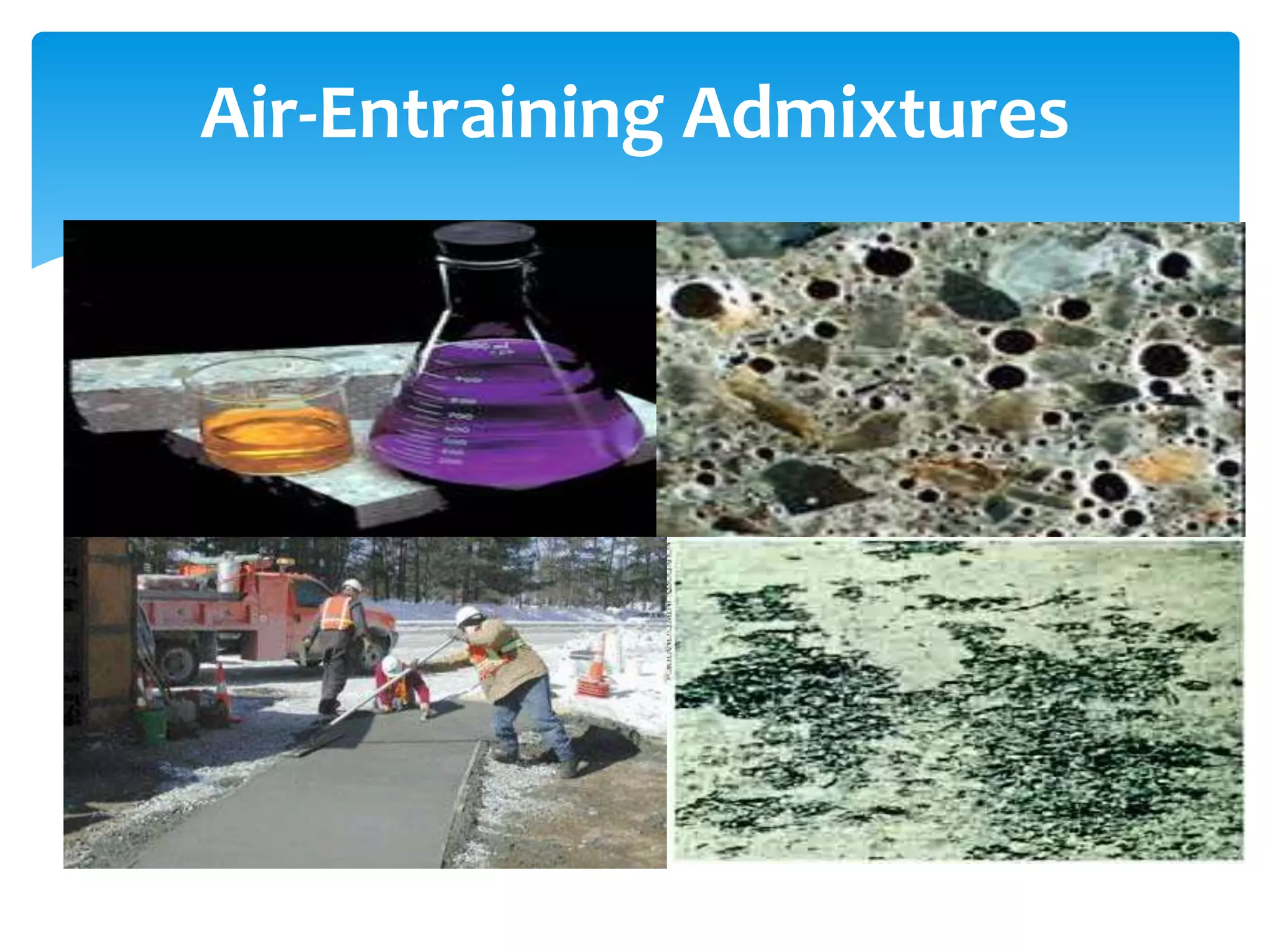 Air-Entraining Admixtures
 
