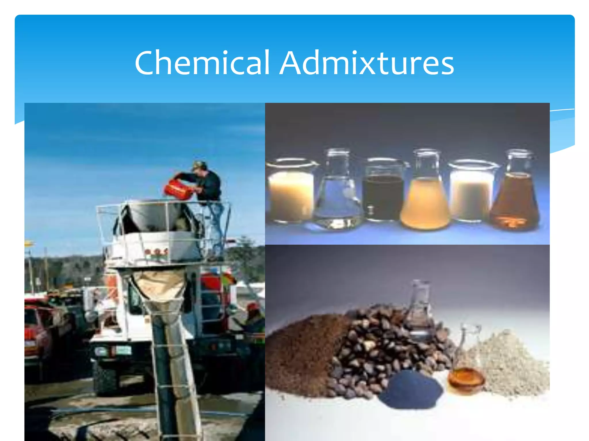 Chemical Admixtures
 