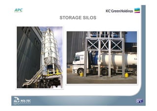 STORAGE SILOS
 