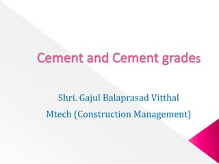 Shri. Gajul Balaprasad Vitthal
Mtech (Construction Management)
 