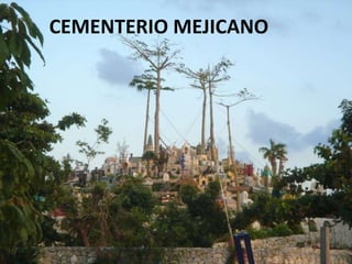 Cementerio mejicano 