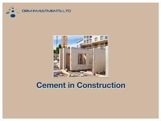 Cement in Construction
 
