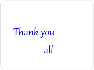 Thank youTo
all
 