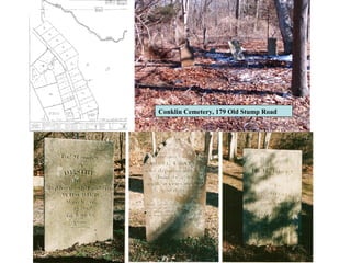 Conklin Cemetery, 179 Old Stump Road
 