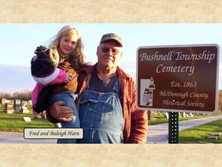 Fred and BaleighHarn