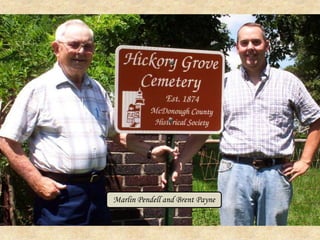 Marlin Pendell and Brent Payne