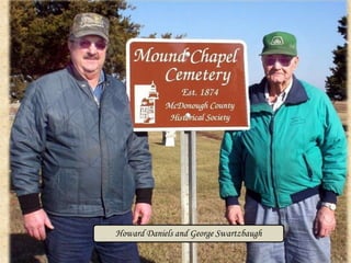 Howard Daniels and George Swartzbaugh
