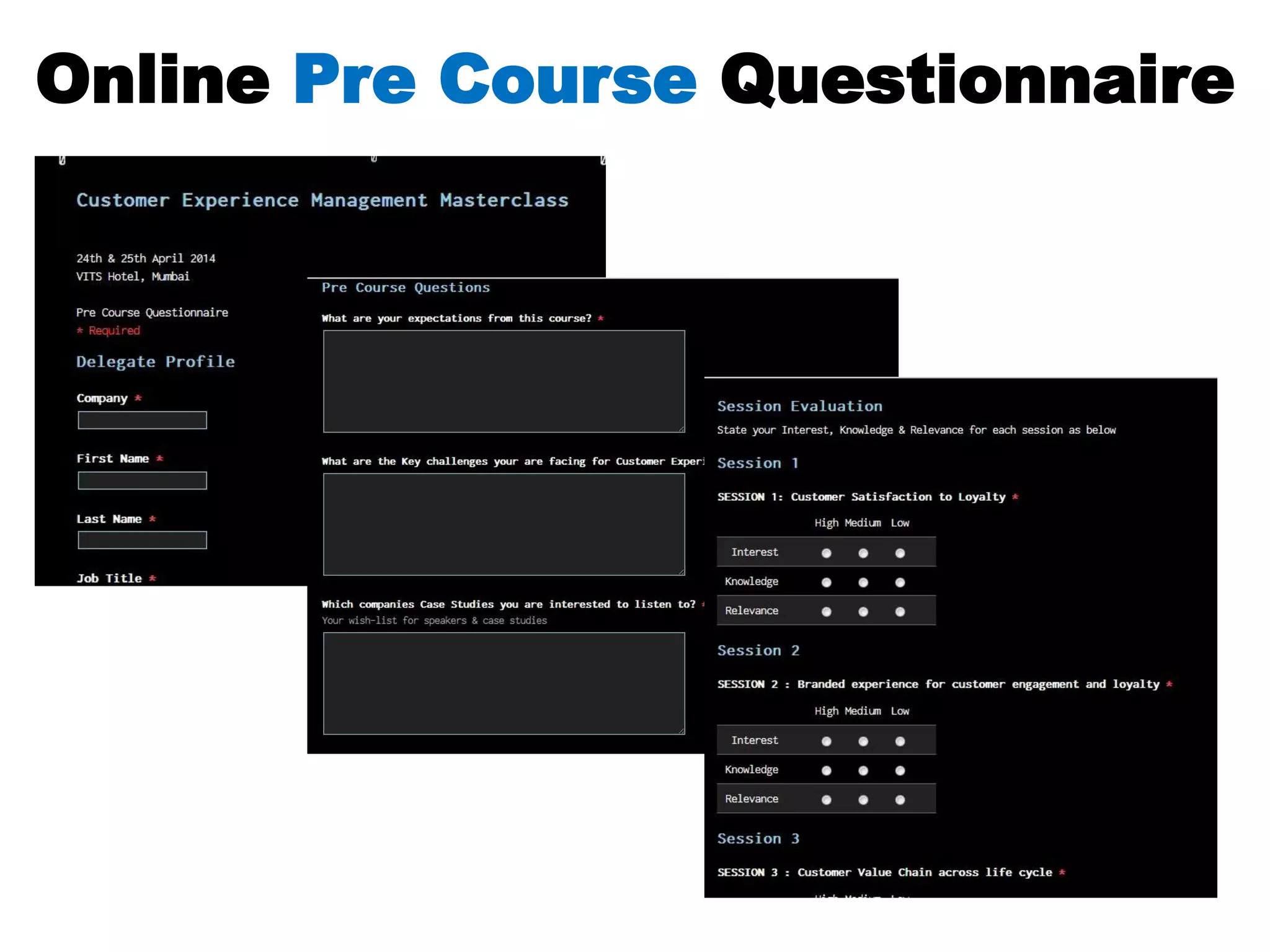 Online Pre Course Questionnaire
 