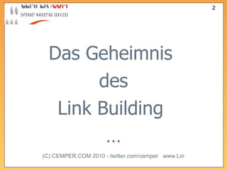 Das Geheimnis  des Link Building  … 