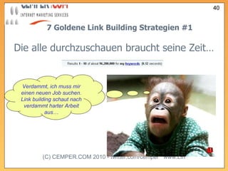 7 Goldene Link Building Strategien  #1 Die alle durchzuschauen braucht seine Zeit… Verdammt, ich muss mir einen neuen Job suchen. Link building schaut nach verdammt harter Arbeit aus… 