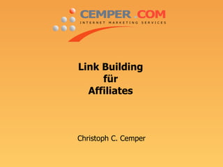 Link Building für Affiliates Christoph C. Cemper 