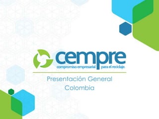 Presentación General
Colombia
 