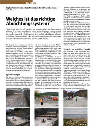 City Tunnel Trondheim / Norwegen Die Abdichtung erfolgt mit CEMtobent® CS-Plus Bentonit - Doppelabdichtung
 