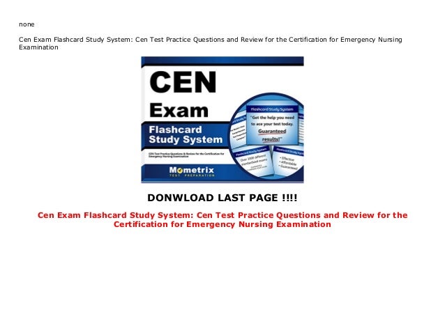 Cen Exam Flashcard Study System: Cen Test Practice Questions and Review ...