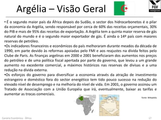 Antiga colônia portuguesa, conseguiu a independência em 1975. Depois da independência, passou por 27 anos de guerra civil, que fragilizaram ainda mais as instituições políticas e sociais.