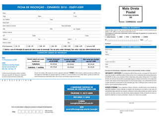 FICHA DE INSCRIÇÃO - CENÁRIOS 2010 - EG0914309
                                                                                                                                                                                                                                                                             Mala Direta
 Nome:                                                                                                                                                              CPF:                                                                                                       Postal
                                                                                                                                                                                                                                                                              7214513900-DR/SPM
 Cargo:                                                                          Depto.:                                                                            E-mail:
                                                                                                                                                                                                                                                                                             IIR
 Sup. Imediato:                                                                                                Cargo:
 Razão Social:                                                                                                                                                                                                                                                                       CORREIOS

 Nome Fantasia da Empresa:                                                                                                              Ramo de Atividade:
                                                                                                                                                                                                                                                                           FORMAS DE PAGAMENTO
 CCM:                                                                                                          CNPJ.:                                               Insc. Estadual:
                                                                                                                                                                                                                                     Emissão de boleto restrita até 3 dias antes do evento. Após esta data, favor contatar a Central de Atendimento pelo
 Endereço Comercial:                                                                                                                                                                                                                 telefone 11 3017 6888 ou e-mail customer.service@ibcbrasil.com.br.
                                                                                                                                                                                                                                     A participação do inscrito estará condicionada à efetiva comprovação de pagamento da inscrição antes da
                                                                                                                                                                                                                                     realização do evento.
 CEP:                                                                Cidade:                                                                                                                    Estado:
                                                                                                                                                                                                                                     [ ] Boleto Bancário         [ ] AMEX        [ ] VISA          [ ] MASTERCARD         [ ] DINERS
 Telefone: (         )                                                           Fax: (        )                                                      Celular: (         )                                                           Nº                                                                                Valid.:
 Nome p/ contato:                                                                                                                                     Área:
                                                                                                                                                                                                                                     Assinatura:
 Nº de Funcionários: [ ] 01 - 99                        [ ] 100 - 199           [ ] 200 - 499                  [ ] 500 - 999            [ ] 1.000 - 1.999          [ ] 2.000 - 4.999           [ ] acima de 5.000                                                         DADOS SOBRE COBRANÇA
                                                                                                                                      e-mail
     Autorizo o envio de informações da empresa por todos os canais de comunicação. Caso não queira receber informações, favor enviar e-mail para cadastro@ibcbrasil.com.br                                                          Nome de contato:
                                                                                                                                                                                                                                     Cargo:
                                                                               CONDIÇÕES GERAIS DE INSCRIÇÃO
                                                                                                                                                                                                                                     Endereço:

Data:
9 e 10 de dezembro de 2009                                  Desconto especial para grupos.              Inscrições Antecipadas*               Inscrições Antecipadas*                     Valor normal para inscrições               Tel.:                                                  Fax:
                                                                    Consulte-nos!
                                                                    Consulte -nos!                          até 09/10/2009                        até 06/11/2009                                após 06/11/2009                      E-mail p/ envio da NF-e:
Local:
Hotel Mercure São Paulo Paulista                                     Conferência                                 R$ 3.095,00                          R$ 3.295,00                                     R$ 3.595,00                    Cidade:
Rua São Carlos do Pinhal, 87                                 Conferência + workshop                              R$ 3.795,00                          R$ 3.995,00                                     R$ 4.295,00                    Estado:                                                CEP:
Bela Vista - São Paulo - SP
                                                                                                                                                                                                                                     A inscrição será confirmada após a Organizadora receber esta ficha preenchida, assinada e carimbada.
O Informa Group plc está presente no Brasil e na América                 Desconto não cumulativo, válido somente para inscrição e pagamento antecipados. (1) ATENÇÃO: Os valores incluem os impostos que devem ser recolhidos pela   CANCELAMENTOS E SUBSTITUIÇÕES: Os cancelamentos podem ser feitos sem ônus ou encargos até 10 dias antes do
                                                                                                                                                                                                                                     CANCELAMENTOS
Latina pelas marcas IBC e IIR. Planejamento e Organização                fonte pagadora em conformidade com a legislação vigente (Lei 116/2003, art. 5º da Lei 10.925/04 e art. 647 do RIR). Pedimos a gentileza de contatar nossa   evento. Após esta data, as substituições podem ser feitas sem ônus, mas os cancelamentos terão uma taxa administrativa
dos eventos no Brasil: IIR Informa Seminários Ltda.                      central de atendimento para obter detalhes sobre o valor a ser pago, antes de efetuar o pagamento da inscrição.                                             de R$500,00. Em todos os casos, solicitamos informar a Organizadora sobre qualquer alteração até às 12h da véspera
                                                                                                                                                                                                                                     do evento. Os inscritos que não cancelarem sua participação segundo as condições acima descritas, e não comparecerem
A    B     C     D       E   F    G    H     I    J    K     L   M                                                                                                                                                                   ao evento, serão cobrados no valor integral acordado. No caso de inscrições já pagas, o não comparecimento do inscrito
                                                                                                                                                                                                                                     no evento não implica no ressarcimento do valor previamente pago. Todas as notificações devem ser feitas por escrito
                                                                                                                                                                                                                                     pelo fax, e-mail ou endereço indicados nesta ficha.
                                                                                                                                                        4 MANEIRAS RÁPIDAS DE                                                        ALTERAÇÃO DE PROGRAMA: O nosso compromisso é fornecer a discussão e o estudo de temas e casos relevantes por
                                                                                                                                                                                                                                                    PROGRAMA:
                                                                                                                                                     ENTRAR EM CONTATO COM A IBC                                                     palestrantes habilitados. Eventuais alterações no programa serão decorrentes de caso fortuito ou força maior. Na
                                                                                                                                                                                                                                     eventualidade de algum palestrante não comparecer, envidaremos os maiores esforços possíveis para substituir o executivo
                                                                                                                                                              TELEFONE 11 3017-6888                                                  ausente por outro apto a promover a discussão do tema conforme programado. Contudo, tal empenho não implica em
                                                                                                                                                                                                                                     garantia da substituição. Ao assinar este documento, concordo com os termos acima pactuados.
                                                                                                                                                                    FAX 0800 11 4664

                                                                                                                                                                      E-MAIL
                                                                                                                                                              energia@ibcbrasil.com.br                                                                                                      Local e Data

                         Insira no campo abaixo o código que se encontra na etiqueta de endereçamento                                                          SITE
                                                                                                                                                  www.informagroup.com.br/energia
                                                                                                   Código da etiqueta.                                                                                                                                                 Assinatura e Carimbo da Empresa
                         Código                                                                    Lado superior direito                                                                                                                                               Cargo:
 
