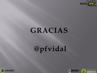 GRACIAS
@pfvidal
 