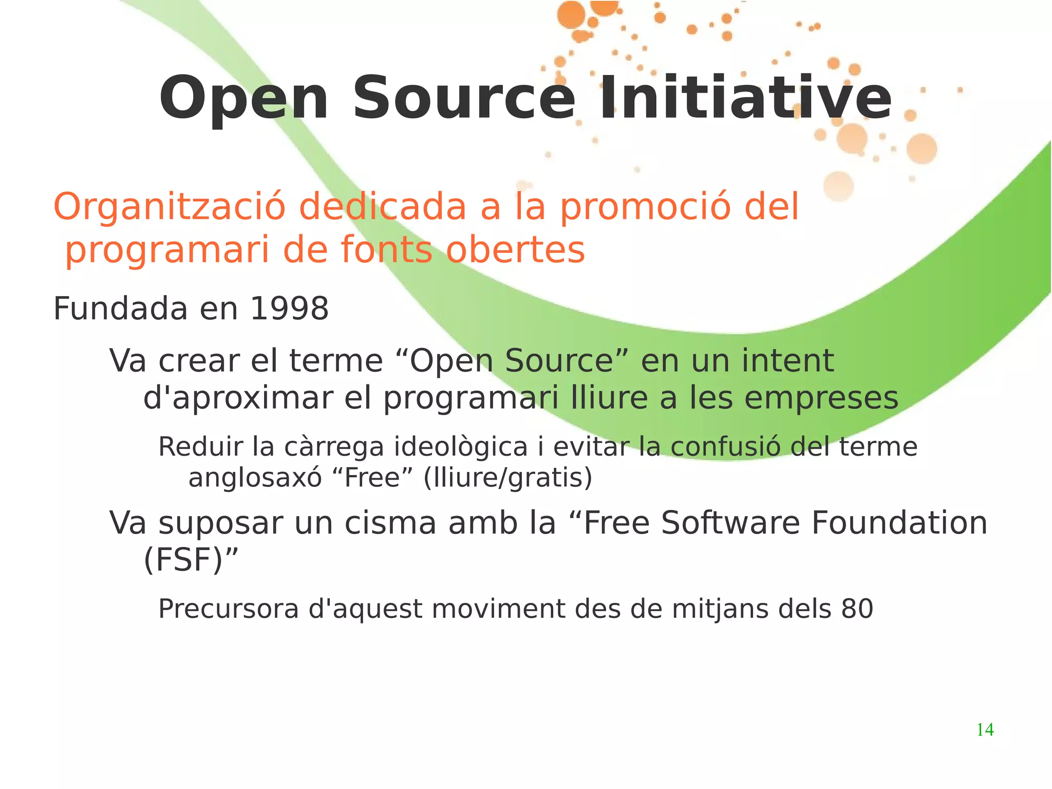 Deu realitats del programari de fonts obertes 